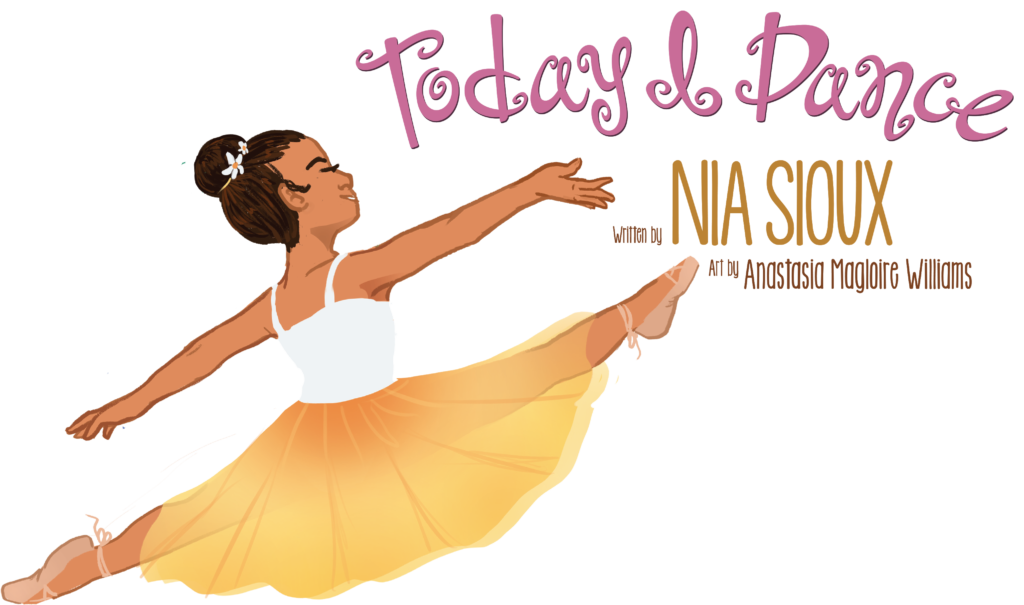 Today I Dance, written by Nia Sioux
